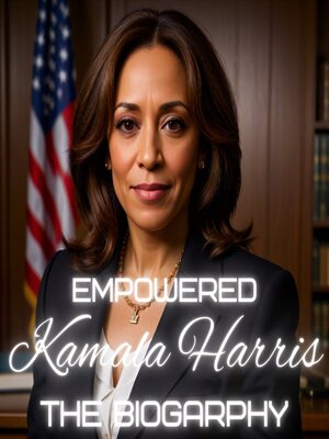 cover image of Empowered Kamala Harris